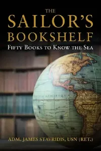 Buy The Sailor's Bookshelf (English, James G. Stavridis) — BookShops.in