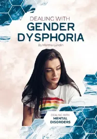 Buy Dealing with Gender Dysphoria (English, Martha Lundin) — BookShops.in