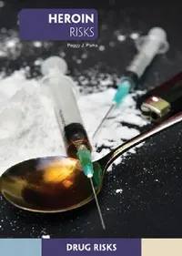 Buy Heroin Risks (English, Peggy J. Parks) — BookShops.in