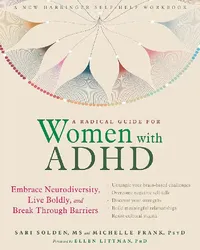 Buy A Radical Guide for Women with ADHD (English, Sari Solden) — BookShops.in