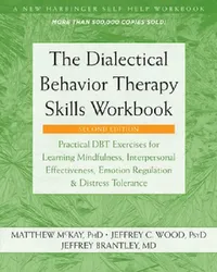 Buy The Dialectical Behavior Therapy Skills Workbook (English, Matthew McKay) — BookShops.in