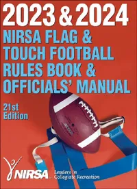 Buy 2023 & 2024 NIRSA Flag & Touch Football Rules Book & Officials' Manual (English, National Intramural Recreational Sports) — BookShops.in