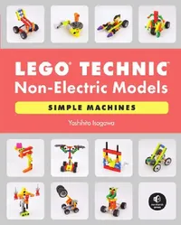 Buy Lego Technic Non-Electric Models (English, Yoshihito Isogawa) — BookShops.in