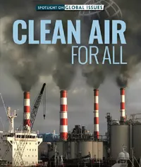 Buy Clean Air for All (Spotlight on Global Issues) by Kathy Furgang | Rosen Young Adult | English | Paperback — BookShops.in