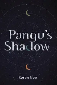 Buy Pangu's Shadow (English, Karen Bao) — BookShops.in