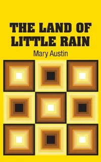 Buy The Land of Little Rain (English, Mary Austin) — BookShops.in