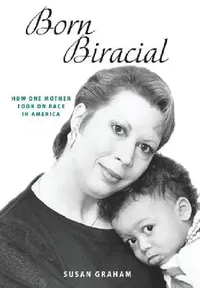Buy Born Biracial (English, Susan Graham) — BookShops.in