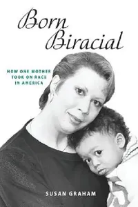 Buy Born Biracial (English, Susan Graham) — BookShops.in