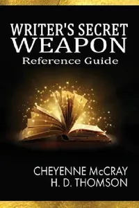 Buy The Writer's Secret Weapon (English, Cheyenne McCray | H. D. Thomson) — BookShops.in