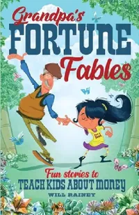 Buy Grandpa's Fortune Fables (English, Will Rainey) — BookShops.in