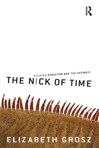 Buy The Nick of Time (English, Elizabeth Grosz) — BookShops.in