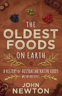 Buy The Oldest Foods on Earth (English, John Newton) — BookShops.in