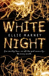 Buy White Night (English, Ellie Marney) — BookShops.in