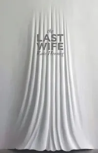 Buy The Last Wife (English, Kate Hennig) — BookShops.in