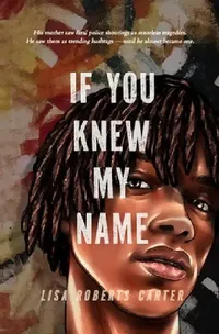 Buy If You Knew My Name (English, Lisa Roberts Carter) — BookShops.in