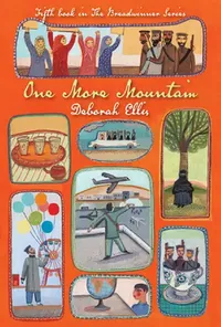 Buy One More Mountain (English, Deborah Ellis) — BookShops.in