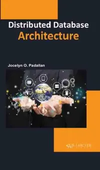 Buy Distributed Database Architecture (English, Jocelyn O. Padallan) — BookShops.in