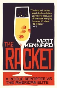 Buy The Racket (English, Matt Kennard) — BookShops.in