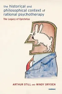 Buy The Historical and Philosophical Context of Rational Psychotherapy (English, Arthur Still | Windy Dryden) — BookShops.in
