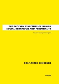 Buy The Evolved Structure of Human Social Behaviour and Personality (English, Ralf-Peter Behrendt) — BookShops.in
