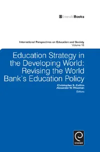 Buy Education Strategy in the Developing World (English, Christopher S. Collins | Alexander W. Wiseman) — BookShops.in