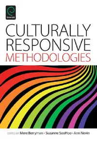 Buy Culturally Responsive Methodologies (English, Mere Berryman | Suzanne Soohoo | Ann Nevin) — BookShops.in