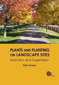 Buy Plants and Planting on Landscape Sites (English, Peter Ralph Thoday) — BookShops.in
