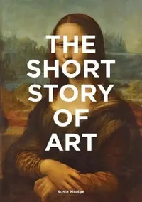 Buy The Short Story of Art (English, Susie Hodge) — BookShops.in
