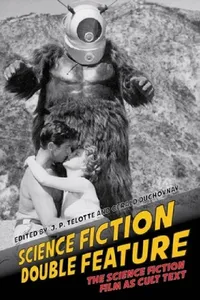 Buy Science Fiction Double Feature (English, J. P. Telotte | Gerald Duchovnay) — BookShops.in
