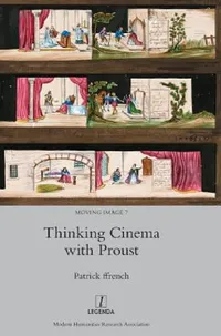 Buy Thinking Cinema with Proust (English, Patrick Ffrench) — BookShops.in