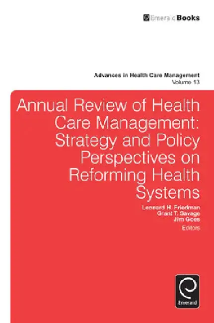 Annual Review of Health Care Management (English, Grant T. Savage | Grant Savage | Leonard H. Friedman)