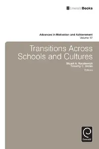 Buy Transitions Across Schools and Cultures (English, Stuart Karabenick | Tim Urdan) — BookShops.in