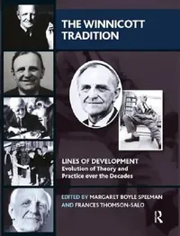 Buy The Winnicott Tradition (English, Spelman Margaret Boyle | Frances Thomson-Salo) — BookShops.in