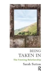 Buy Being Taken in (English, Sarah Sutton) — BookShops.in