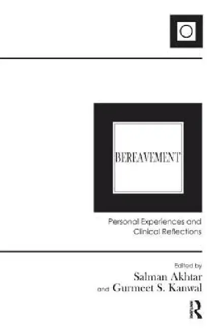 Bereavement (English, Salman Akhtar | Gurmeet S. Kanwal)
