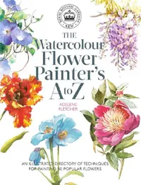 Buy Kew: The Watercolour Flower Painter's A to Z: An Illustrated Directory of Techniques for Painting 50 (English, Adelene Fletcher) — BookShops.in