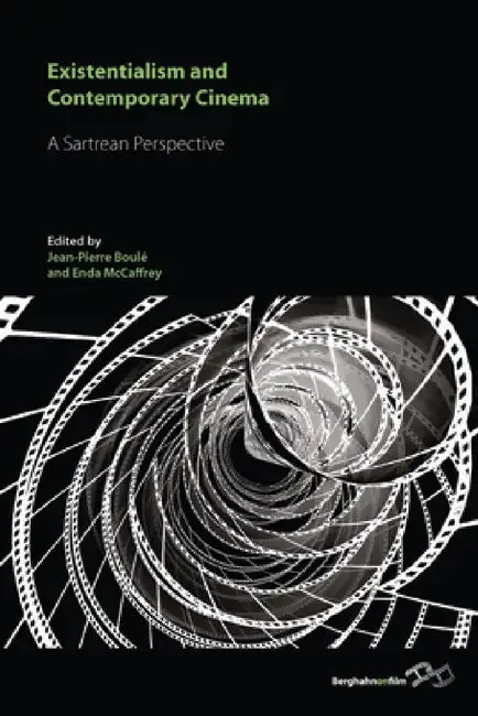 Existentialism and Contemporary Cinema (English, Jean-Pierre Boulé | Enda McCaffrey)
