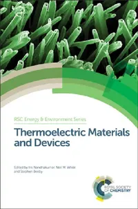 Buy Thermoelectric Materials and Devices (English, Iris Nandhakumar | Neil M. White | Stephen Beeby) — BookShops.in