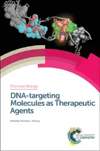 Buy Dna-Targeting Molecules as Therapeutic Agents (English, Michael J. Waring) — BookShops.in