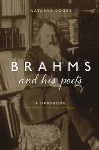 Buy Brahms and His Poets (English, Natasha Loges) — BookShops.in