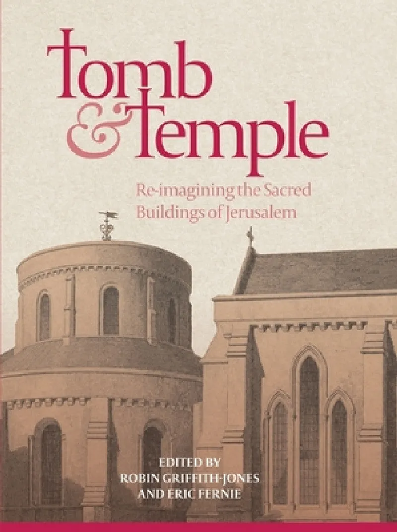 Tomb and Temple (English, Robin Griffith-Jones | Eric C. Fernie | Alan Borg)