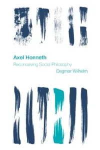 Buy Axel Honneth (English, Dagmar Wilhelm) — BookShops.in