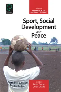 Buy Sport, Social Development and Peace (English, Kevin Young | Chiaki Okada) — BookShops.in