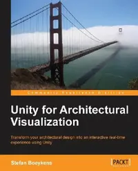 Buy Unity for Architectural Visualization (English, Stefan Boeykens) — BookShops.in
