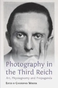 Buy Photography in the Third Reich (English, Christopher Webster) — BookShops.in
