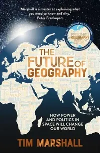 Buy The Future of Geography (English, Tim Marshall) — BookShops.in