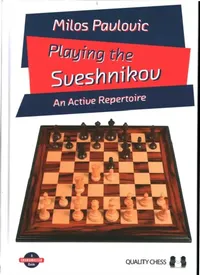 Buy Playing the Sveshnikov (English, Milos Pavlovic) — BookShops.in