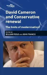 Buy David Cameron and Conservative Renewal (English, Gillian Peele | John Francis) — BookShops.in