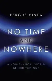 Buy No Time and Nowhere (English, Fergus Hinds) — BookShops.in