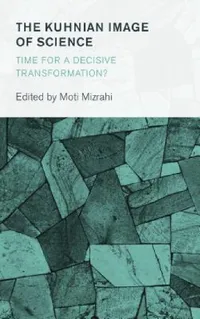 Buy Kuhnian Image of Science (English, Moti Mizrahi) — BookShops.in